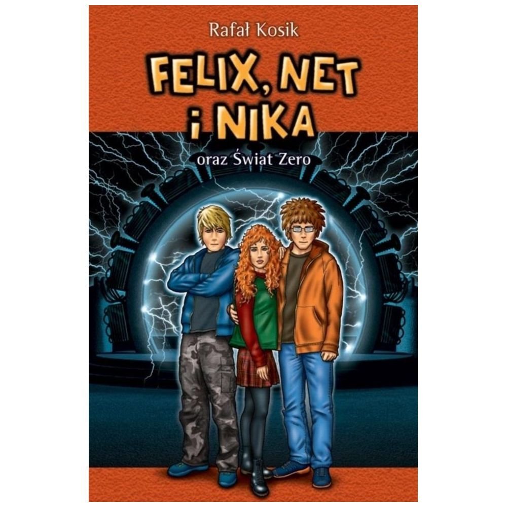 Felix, Net i Nika oraz Świat Zero T.9