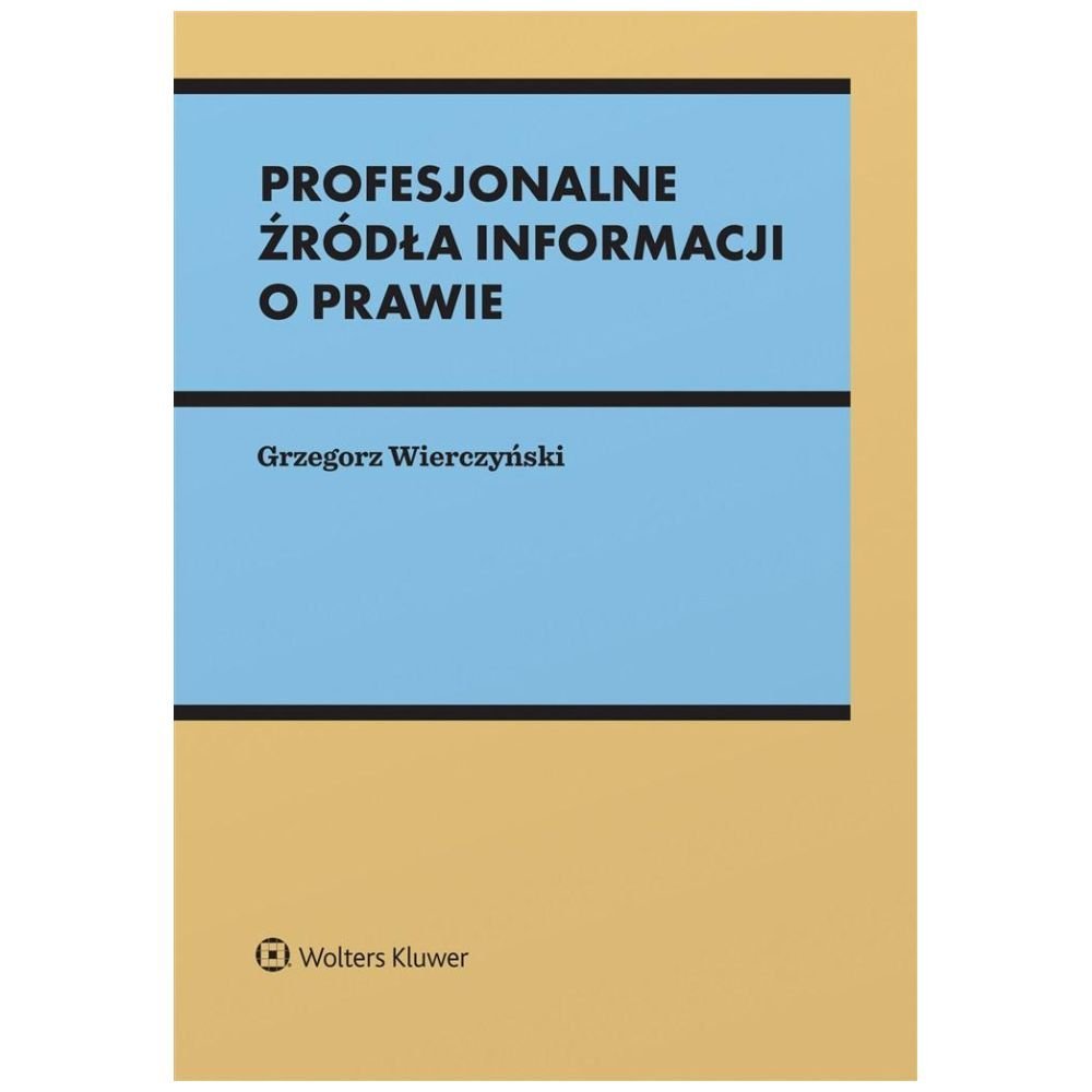 Profesjonalne źródła informacji o prawie
