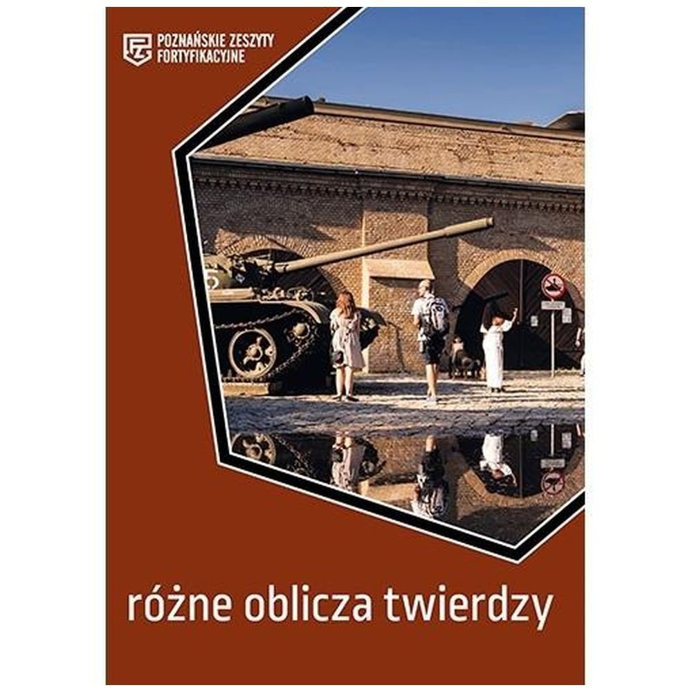 Różne oblicza twierdzy