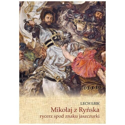 Mikołaj z Ryńska rycerz spod znaku jaszczurki