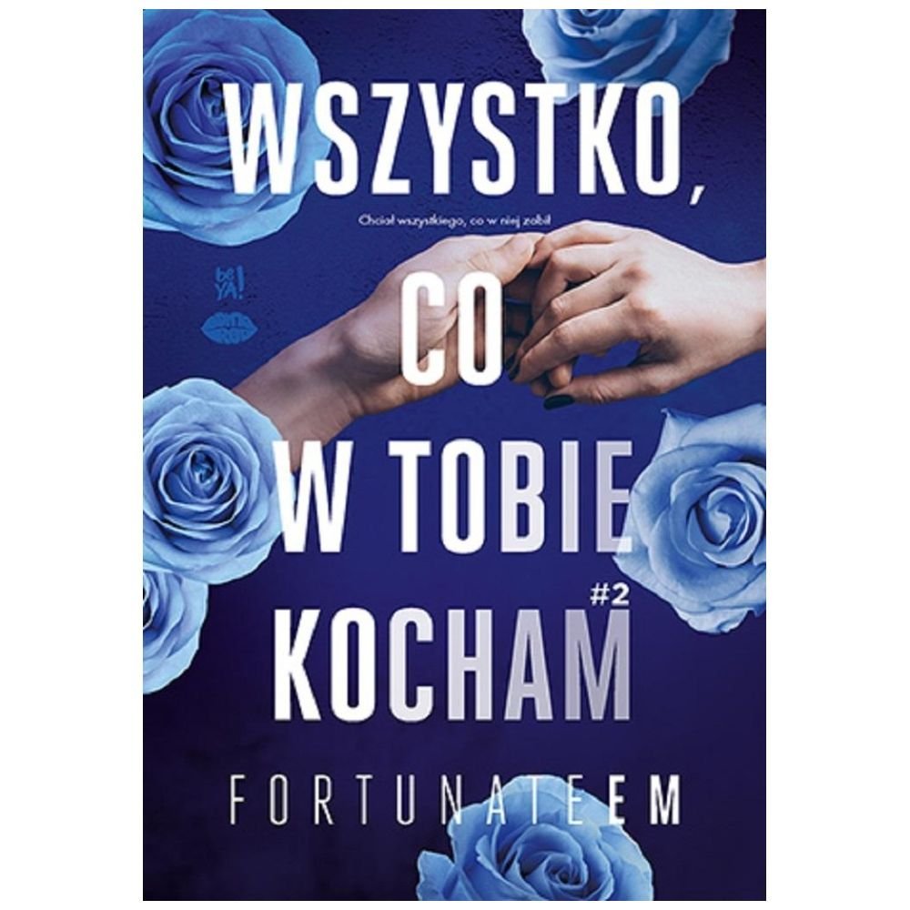 Wszystko, co w tobie kocham T.2