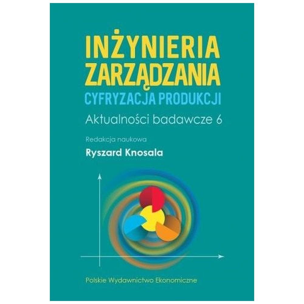 Inżynieria zarządzania. Cyfryzacja produkcji
