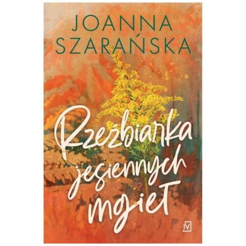 Rzeźbiarka jesiennych mgieł