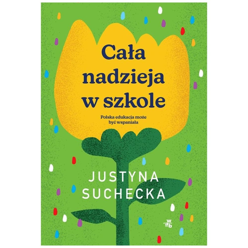 Cała nadzieja w szkole
