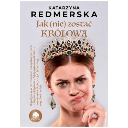Jak (nie) zostać królową