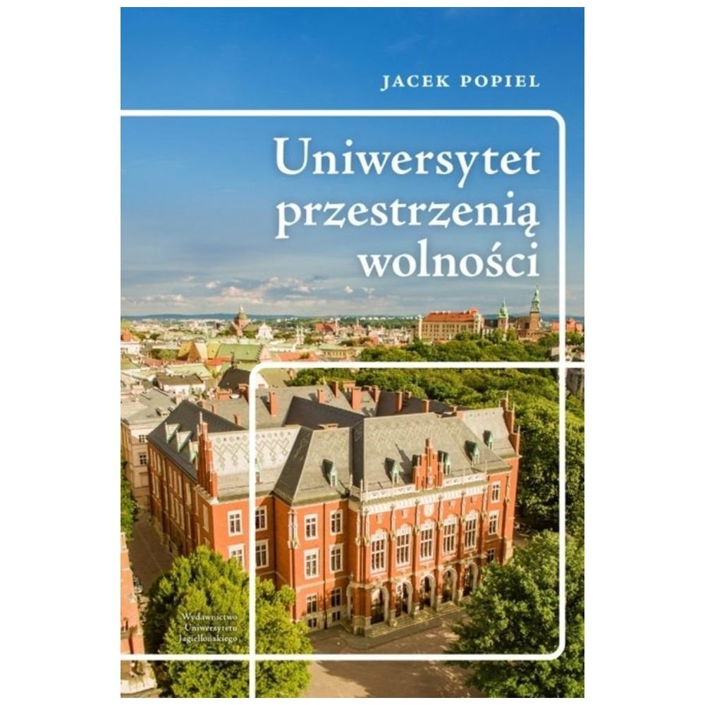 Uniwersytet przestrzenią wolności