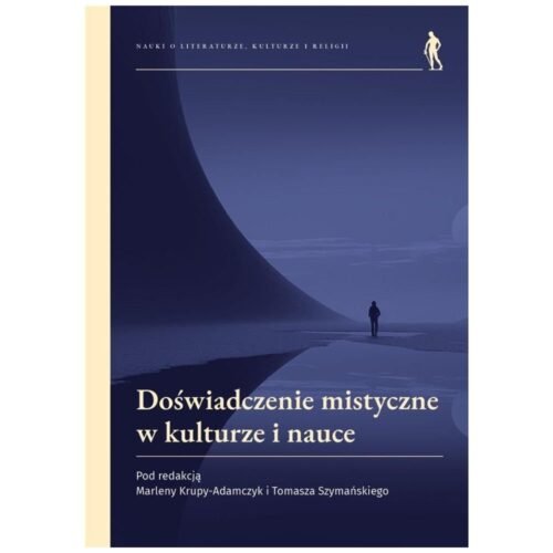 Doświadczenie mistyczne w kulturze i nauce