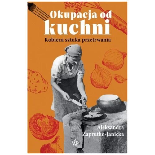 Okupacja od kuchni