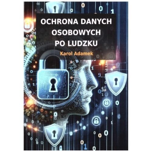 Ochrona danych osobowych po ludzku
