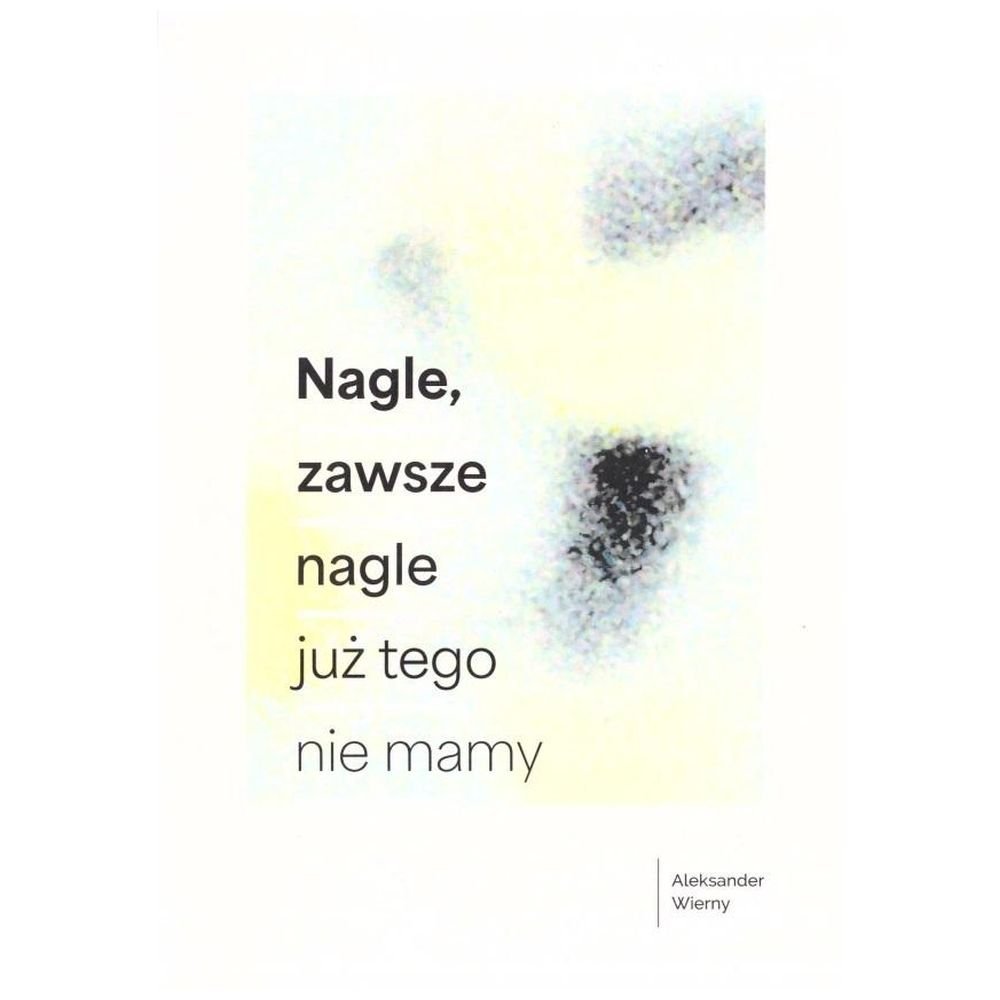 Nagle, zawsze nagle już tego nie mamy