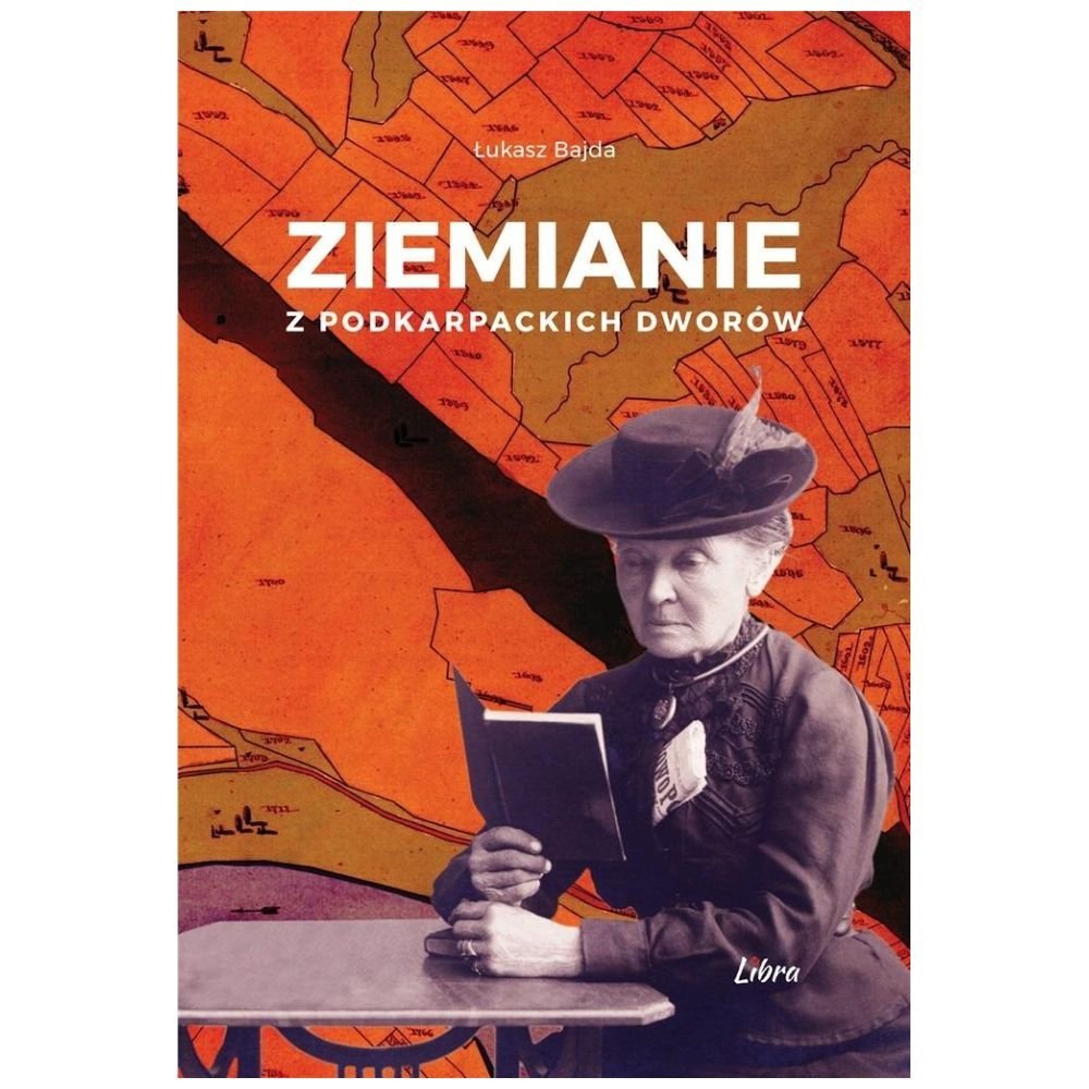 Ziemianie z podkarpackich dworów