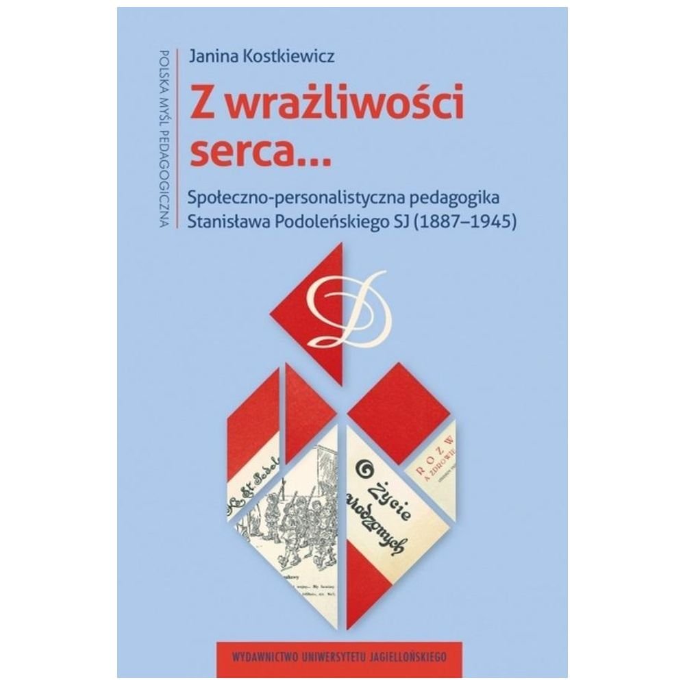Z wrażliwości serca. Społeczno-personalistyczna...