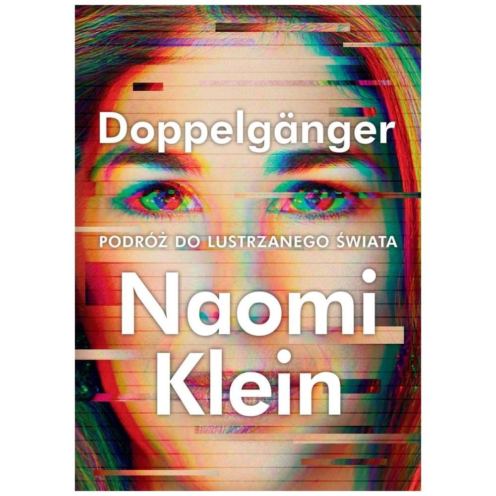 Doppelganger. Podróż do lustrzanego świata