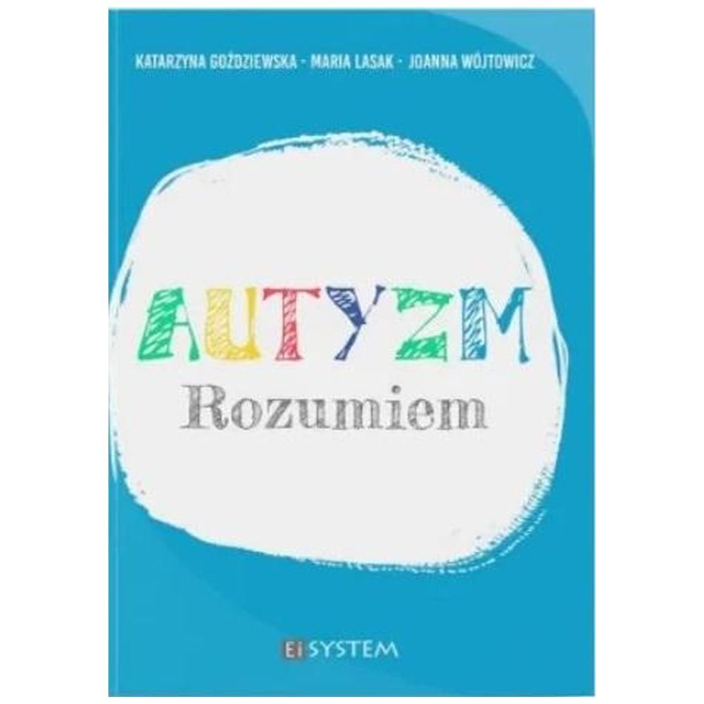 Autyzm. Rozumiem