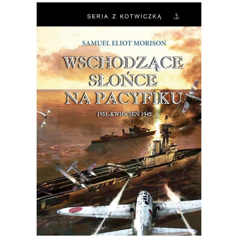Wschodzące słońce na Pacyfiku 1931-kwiecień 1942