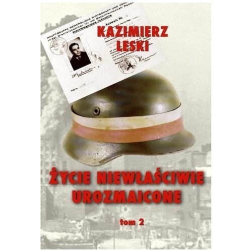 Życie niewłaściwie urozmaicone T.2 w.2