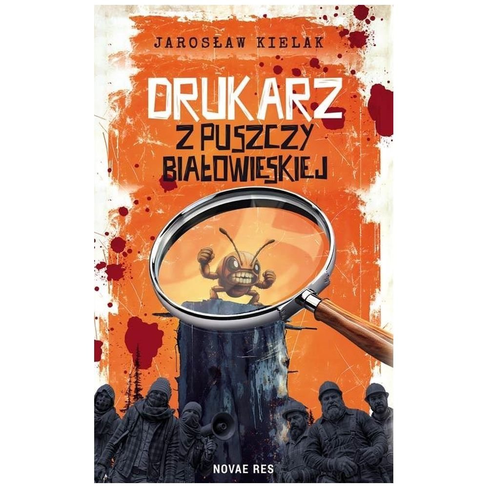 Drukarz z Puszczy Białowieskiej