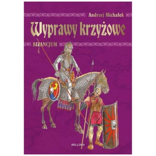 Wyprawy krzyżowe. Bizancjum