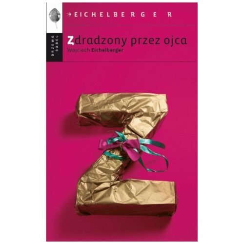 Zdradzony przez ojca