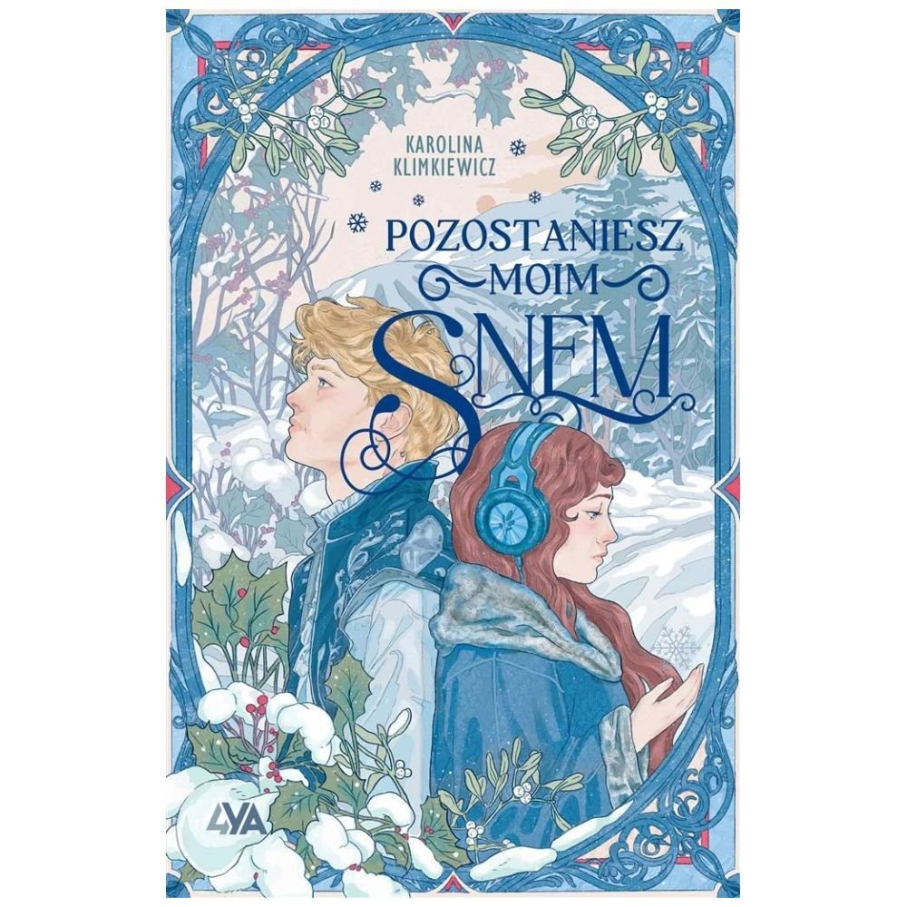 Pozostaniesz moim snem