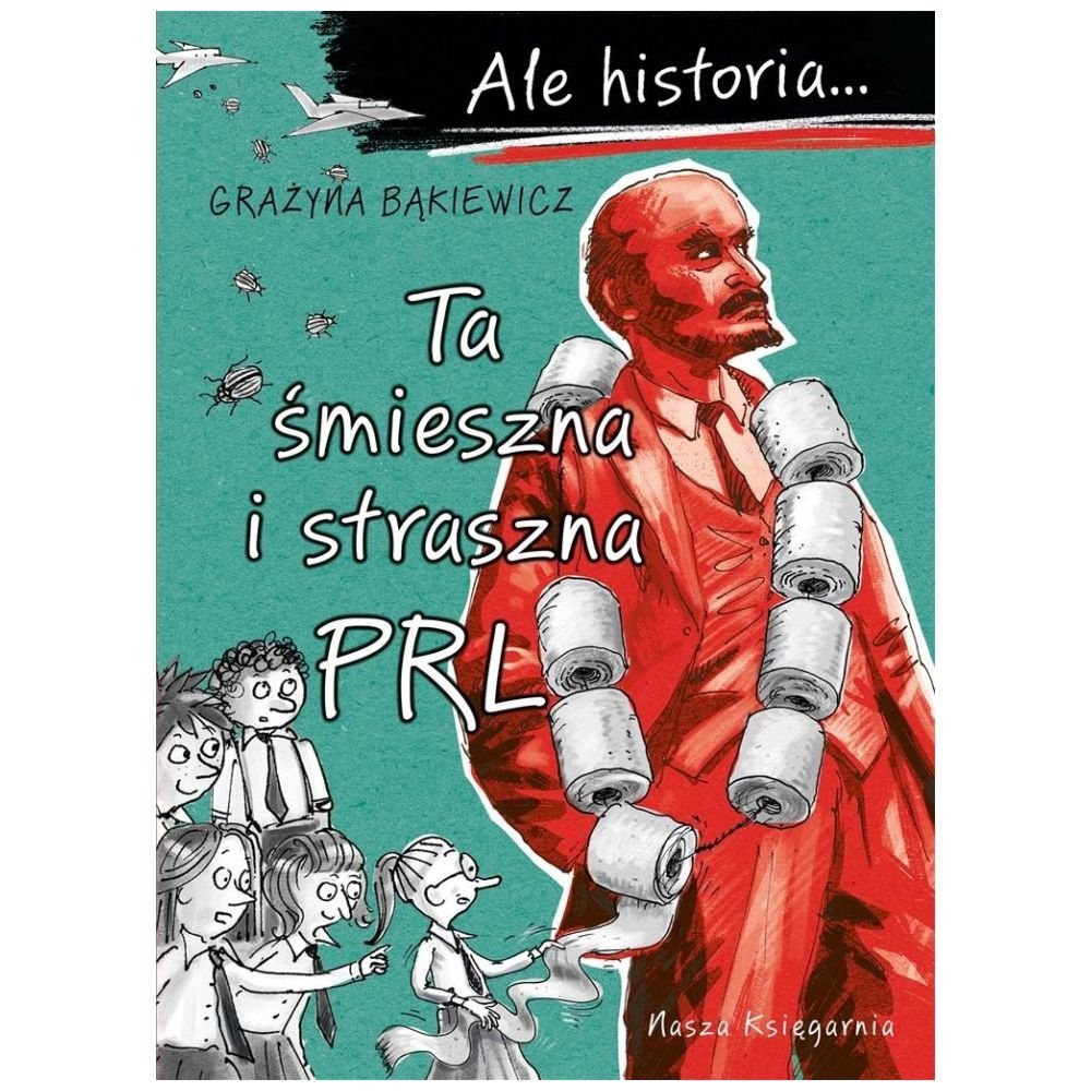 Ale historia Ta śmieszna i straszna PRL w.3