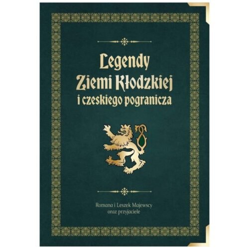 Legendy Ziemi Kłodzkiej i czeskiego pogranicza