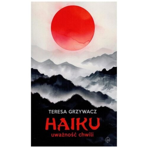 Haiku uważność chwili