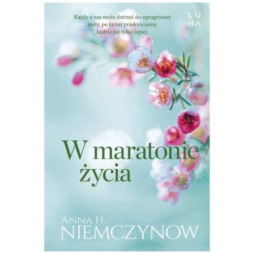 W maratonie życia