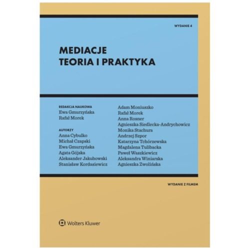 Mediacje. Teoria i praktyka w.4