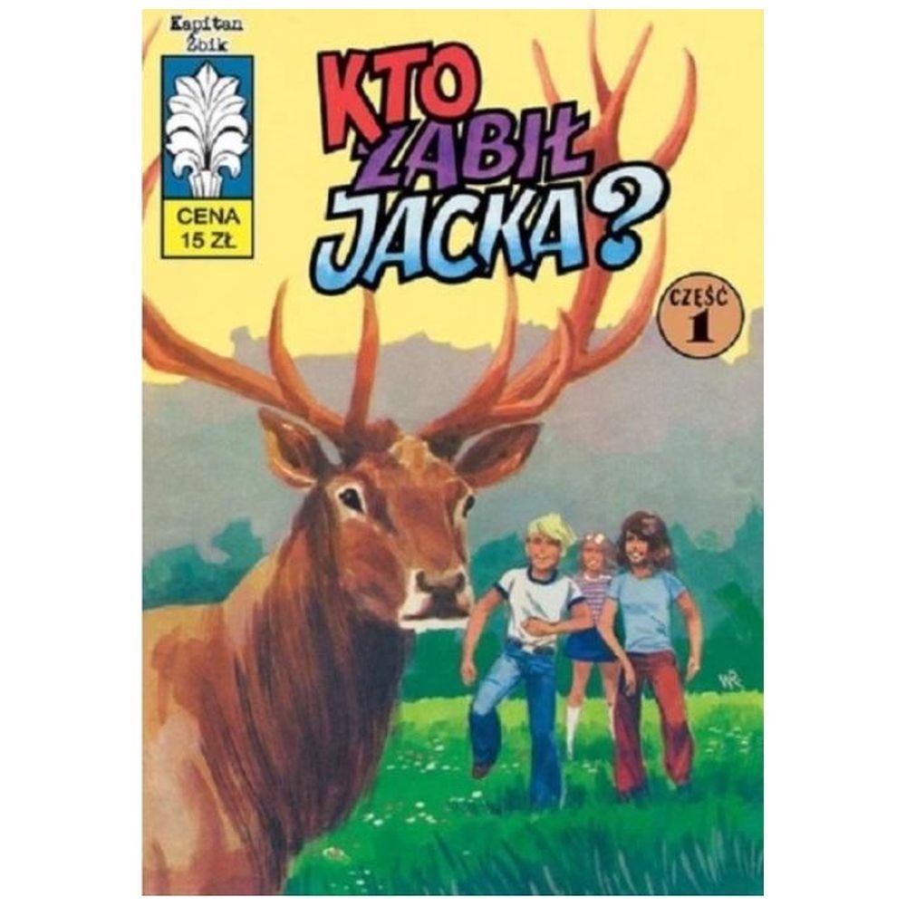 Kapitan Żbik. Kto zabił Jacka? cz.1