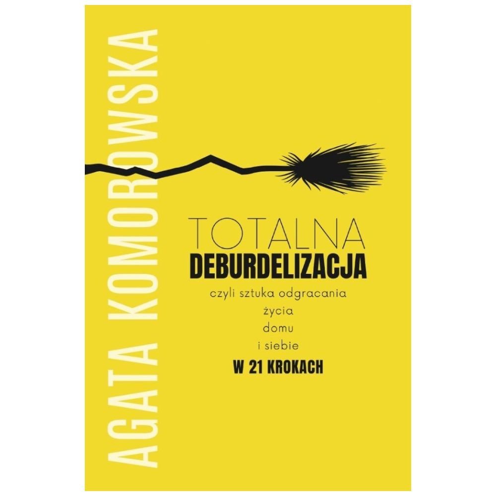 Totalna deburdelizacja