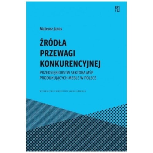 Źródła przewagi konkurencyjnej przedsiębiorstw..