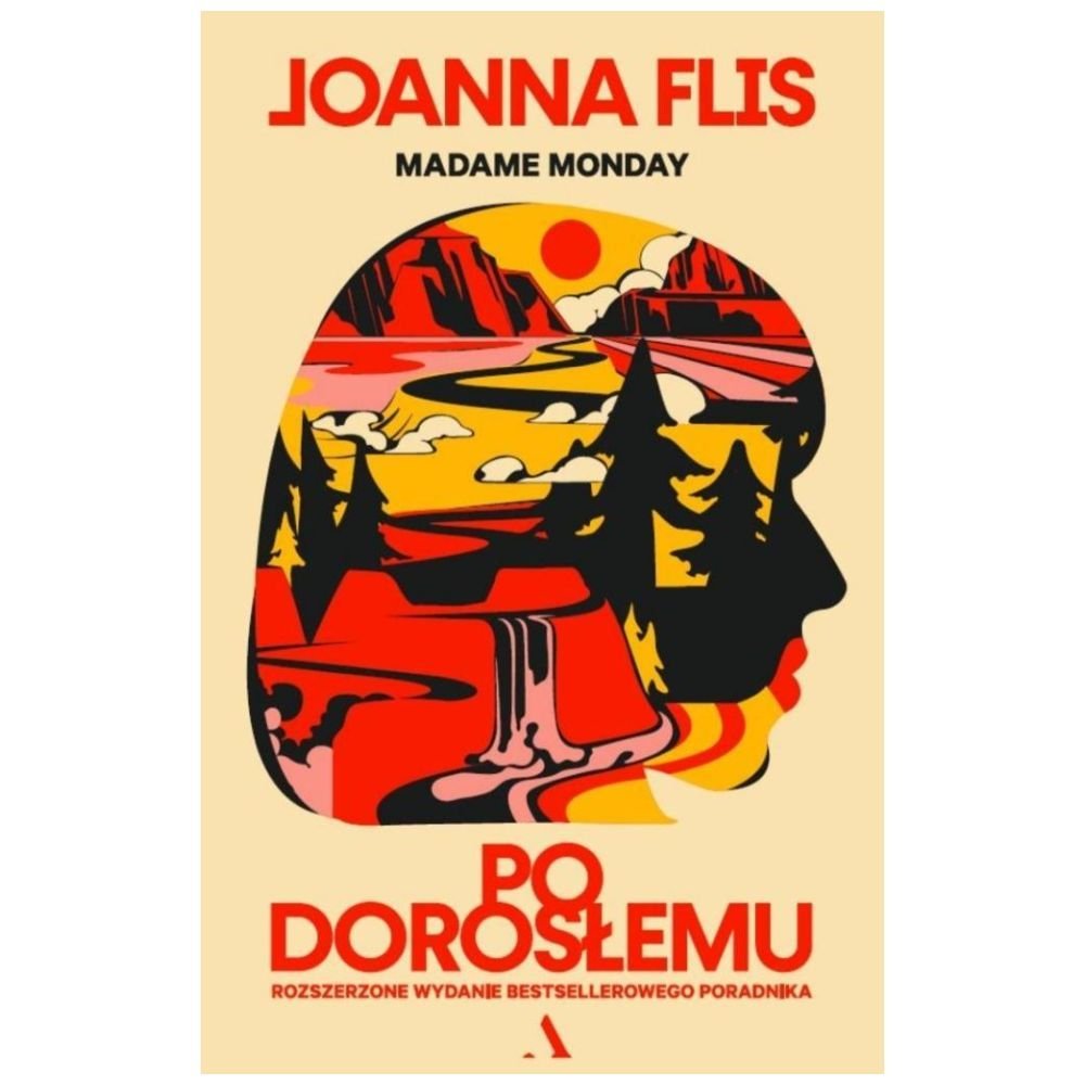 Po dorosłemu. Rozszerzone wydanie.. poradnika