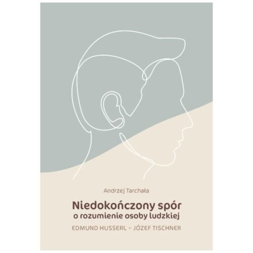 Niedokończony spór o rozumienie osoby ludzkiej