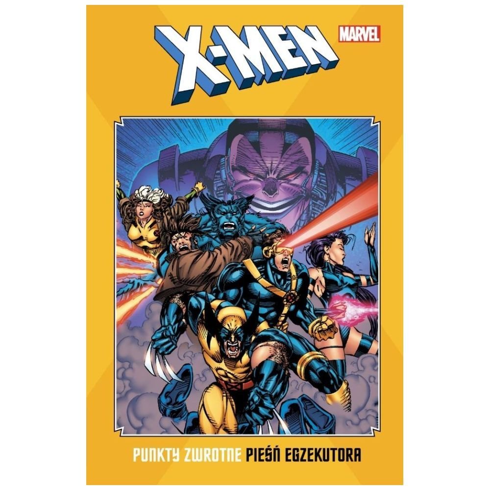 X-Men. Punkty zwrotne. Pieśń egzekutora