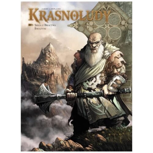 Świat Akwilonu. Krasnoludy T.8 Sriza z Bractwa...