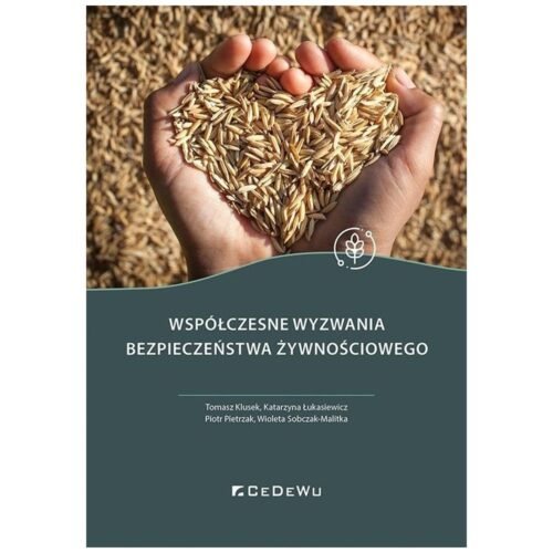 Współczesne wyzwania bezpieczeństwa żywnościowego