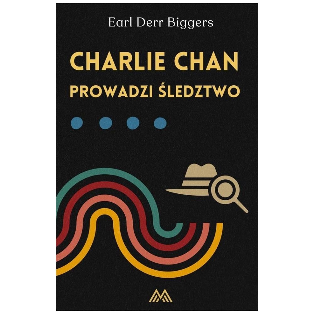 Charlie Chan T.5 Charlie Chan prowadzi śledztwo