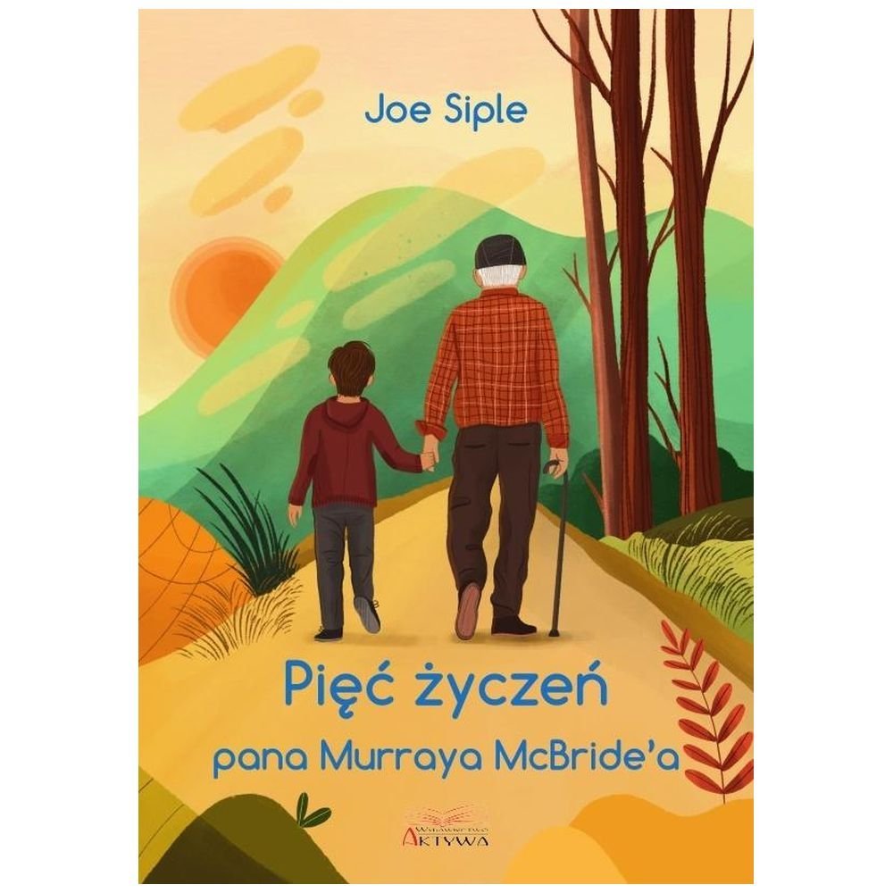 Pięć życzeń pana Murraya McBridea