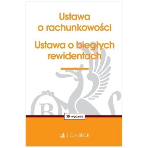 Ustawa o rachunkowości oraz ustawa o biegłych rew.