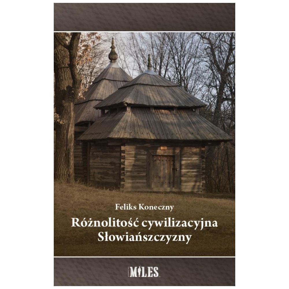 Różnolitość cywilizacyjna Słowiańszczyzny