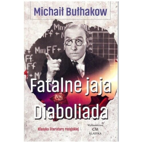 Klasyka. Fatalne jaja. Diaboliada