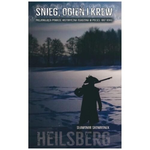 Śnieg, ogień i krew 1807