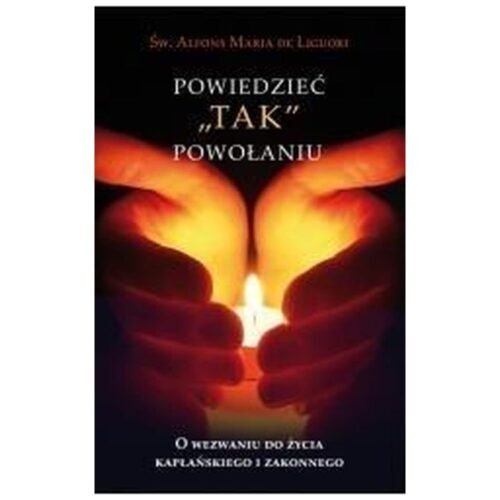 Powiedzieć "tak" powołaniu