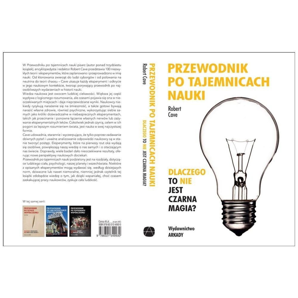 Przewodnik po tajemnicach nauki. Dlaczego to ...