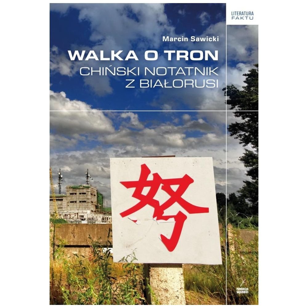 Walka o tron. Chiński notatnik z Białorusi