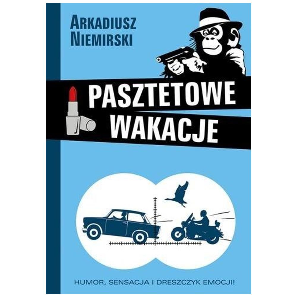 Pasztetowe wakacje
