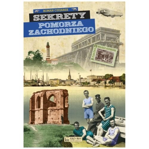 Sekrety Pomorza Zachodniego
