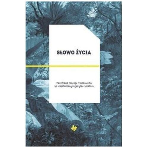 Słowo Życia - parafraza NT, okładka zielona