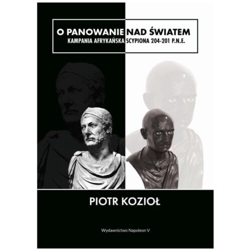 O panowanie nad światem. Kampania afrykańska...